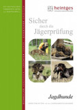  - Sicher durch die Jägerprüfung - Arbeitsblätter Jagdhunde
